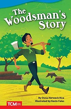 portada The Woodsman's Story (Literary Text) (en Inglés)