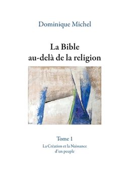 portada La Bible au-delà de la religion (en Francés)
