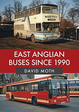 portada East Anglian Buses Since 1990 (en Inglés)