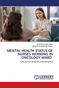 portada Mental Health Status of Nurses Working in Oncology Ward (en Inglés)
