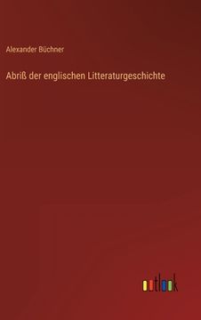 portada Abriß der englischen Litteraturgeschichte (en Alemán)
