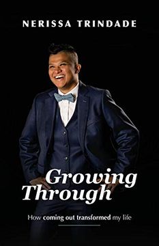 portada Growing Through: How Coming out Transformed my Life (en Inglés)