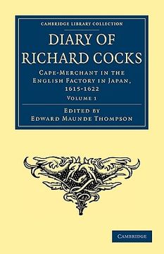 portada Diary of Richard Cocks, Cape-Merchant in the English Factory in Japan, 1615–1622 2 Volume Paperback Set: Diary of Richard Cocks, Cape-Merchant in the. Library Collection - Hakluyt First Series) (in English)