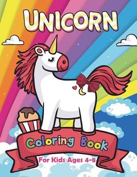portada Unicorn Coloring Book for Kids Ages 4-8 (en Inglés)