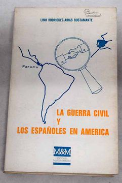 portada Guerra Civil y Españoles en America la
