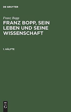 portada Franz Bopp, Sein Leben und Seine Wissenschaft (en Alemán)