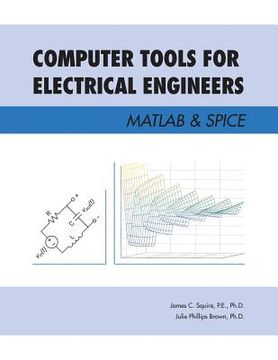 portada Computer Tools for Electrical Engineers; Matlab & Spice (en Inglés)