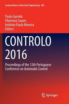 portada Controlo 2016: Proceedings of the 12th Portuguese Conference on Automatic Control (in English)