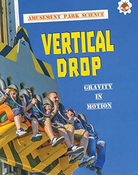 portada Vertical Drop: Amusement Park Science (en Inglés)