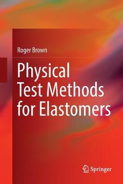 portada Physical Test Methods for Elastomers (in English)