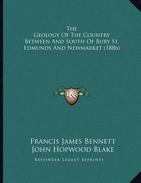 portada the geology of the country between and south of bury st. edmunds and newmarket (1886) (in English)