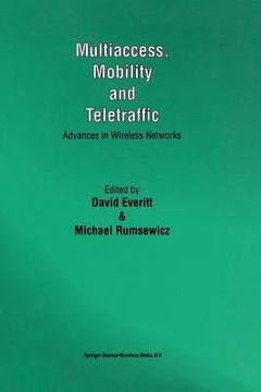 portada Multiaccess, Mobility and Teletraffic: Advances in Wireless Networks (en Inglés)