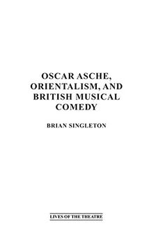 portada oscar asche, orientalism, and british musical comedy (en Inglés)