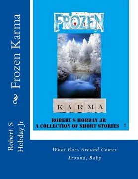 portada Frozen Karma: A Collection of Short Stories (en Inglés)