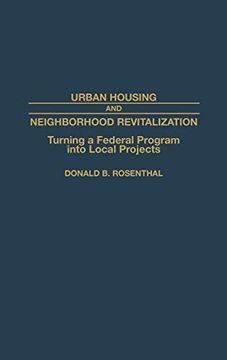 portada Urban Housing and Neighborhood Revitalization: Turning a Federal Program Into Local Projects 