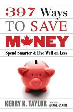 portada 397 Ways to Save Money (en Inglés)