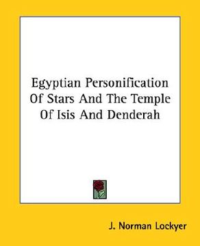 portada egyptian personification of stars and the temple of isis and denderah (en Inglés)