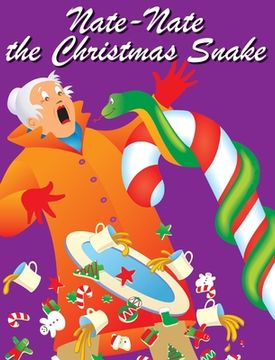 portada Nate-Nate the Christmas Snake: Illustrated (en Inglés)