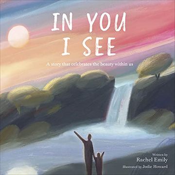 portada In you i See: A Story That Celebrates the Beauty Within (en Inglés)
