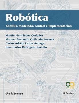 portada Robótica: Análisis, Modelado, Control E Implementación (spanish Edition)