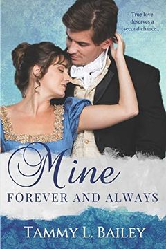 portada Mine, Forever and Always: A Second Chances Regency Romance (en Inglés)