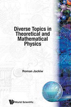 portada Diverse Topics in Theoretical and Mathematical Physics (Advanced Series in Mathematical Physics) (en Inglés)
