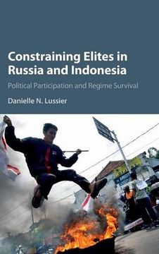 portada Constraining Elites in Russia and Indonesia: Political Participation and Regime Survival (in English)