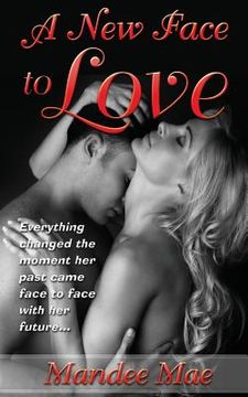 portada A New Face to Love (in English)