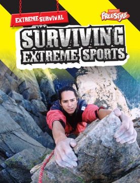 portada Surviving Extreme Sports (Raintree Freestyle: Extreme Survival) (en Inglés)