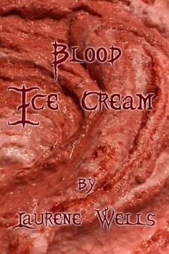 portada Blood Ice Cream: Book 3 in the Blood Pancakes Series (en Inglés)