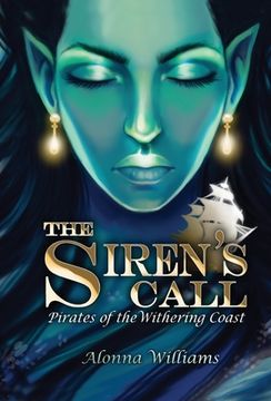 portada The Siren'S Call (1) (Pirates of the Withering Coast) 