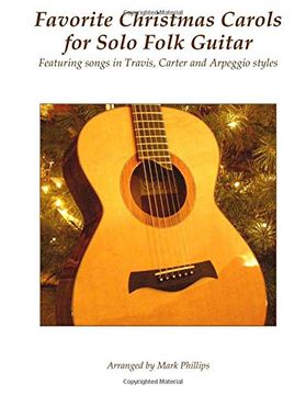portada Favorite Christmas Carols for Solo Folk Guitar: Featuring Songs in Travis, Carter and Arpeggio Styles (en Inglés)