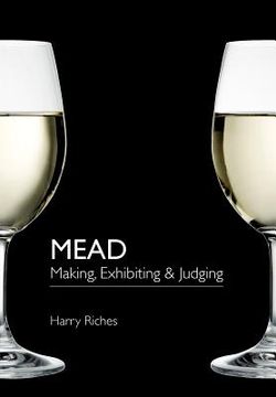 portada mead: making, exhibiting & judging (en Inglés)