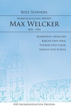 portada Max Welcker: Werkverzeichnis (en Alemán)