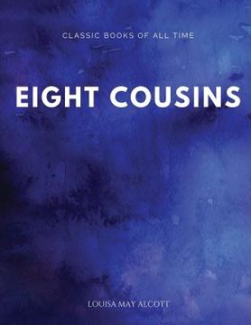 portada Eight Cousins (en Inglés)