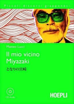 portada Il Mio Vicino Miyazaki.(piccoli Discorsi Giapponesi) (in Italian)