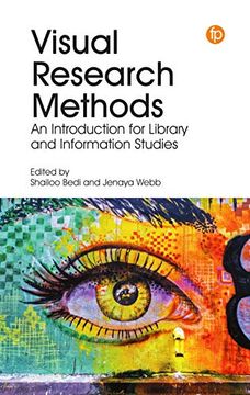 portada Visual Research Methods: An Introduction for Library and Information Studies