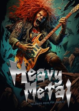 portada Heavy Metal Coloring Book for Adults: Headbanger Coloring Book Metal Music Coloring Book for Adults Heavy Metal coloring book grayscale A4 64P (en Inglés)