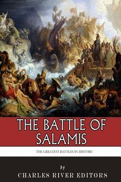 portada The Greatest Battles in History: The Battle of Salamis (en Inglés)