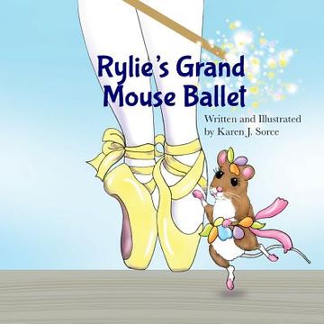 portada Rylie's Grand Mouse Ballet (en Inglés)