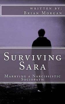 portada Surviving Sara: Marrying a narcissistic sociopath (en Inglés)