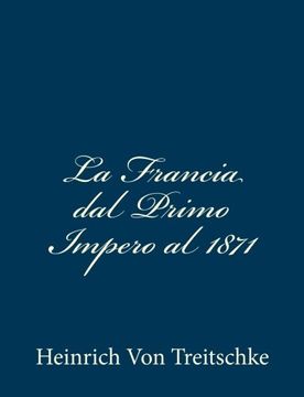 portada La Francia dal Primo Impero al 1871 (Italian Edition)