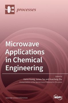 portada Microwave Applications in Chemical Engineering (en Inglés)