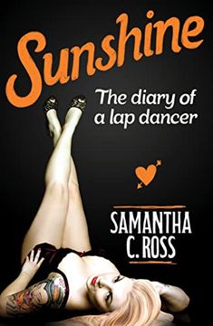 portada Sunshine: The Diary of a Lap Dancer (en Inglés)
