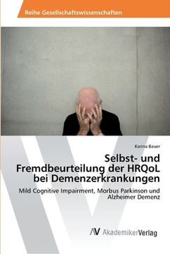 portada Selbst- und Fremdbeurteilung der HRQoL bei Demenzerkrankungen (en Alemán)
