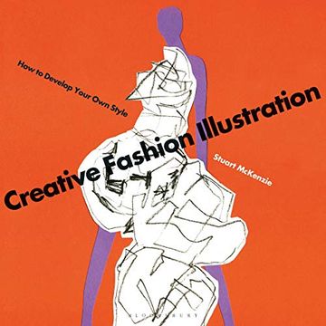 portada Creative Fashion Illustration: How to Develop Your Own Style (in English)