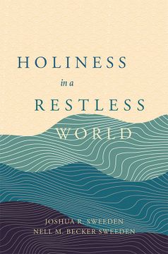 portada Holiness in a Restless World (en Inglés)