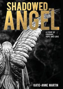 portada Shadowed by an Angel (Shackellby Downes) (in English)