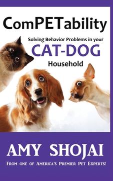 portada ComPETability: Solving Behavior Problems In Your Cat-Dog Household (en Inglés)