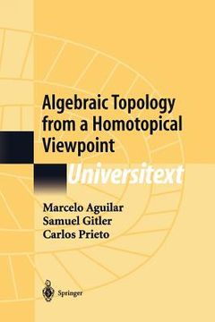 portada algebraic topology from a homotopical viewpoint (en Inglés)